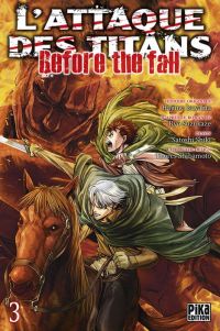 L'Attaque des Titans - Before The Fall T3, manga chez Pika de Shiki, Suzukaze, Isayama