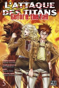 L'Attaque des Titans - Before The Fall T5, manga chez Pika de Isayama, Shiki, Suzukaze