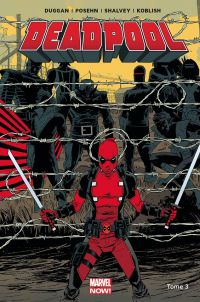  Deadpool (2013) T3 : Le bon, la brute et le truand (0), comics chez Panini Comics de Duggan, Posehn, Koblish, Shalvey, Bellaire, Staples