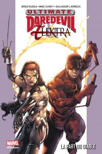 Ultimate Daredevil & Elektra, comics chez Panini Comics de Rucka, Carey, Larroca, Liquid!, Hou, Tsang