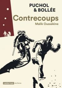 Contrecoups : Malik Oussekine (0), bd chez Casterman de Bollée, Puchol