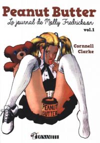  Peanut Butter T1 : Le journal de Molly Fredrickson (0), bd chez Dynamite de Clarke