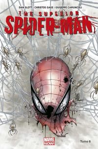  Superior Spider-Man T6 : La Nation Bouffon (0), comics chez Panini Comics de Gage, Slott, Briones, Sliney, Camuncoli, Rodriguez, Delgado, Gandini, Fabela