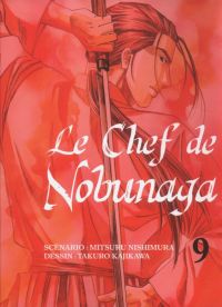 Le chef de Nobunaga T9, manga chez Komikku éditions de Kajikawa