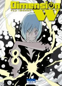  Dimension W T8, manga chez Ki-oon de Iwahara