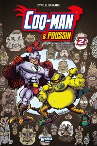 Coq-Man & Poussin T2 : Coq-Man begins !!! Poussin aussi... (0), comics chez Wanga Comics de Munaro