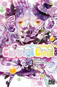  Crystal girls T3, manga chez Pika de Takaoka