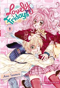  Lovely Fridays T1, manga chez Tonkam de Tanemura
