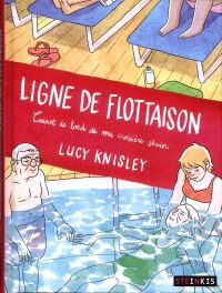 Ligne de flottaison : Carnet de bord de ma croisière senior (0), comics chez Steinkis de Knisley