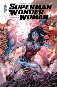  Superman & Wonder Woman T2 : Très chère vengeance (0), comics chez Urban Comics de Tomasi, Mahnke, Benes, Hi-fi colour, Maiolo, Morey, Quintana, Pantazis, Lashley