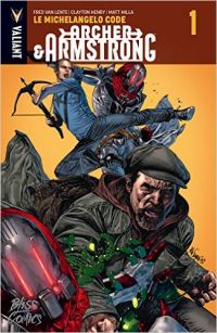  Archer & Armstrong T1 : Le Michaelangelo code (0), comics chez Bliss Comics de Van Lente, Pérez, Henry, Milla, Suayan
