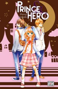  Prince & hero T1, manga chez Tonkam de Yamada