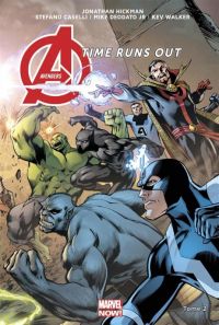 The Avengers : Time Runs Out T2 : Tu ne peux pas gagner (0), comics chez Panini Comics de Hickman, Perkins, Walker, Kudranski, Deodato Jr, Caselli, Almara, Martin jr, Davis