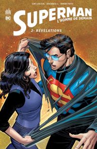 Superman - L'homme de demain T2 : Révélations (0), comics chez Urban Comics de Luen yang, Porter, Derenick, Bermudez, Romita Jr, Janson, Loughridge, Quintana, White, Olea, Morey, Hi-fi colour