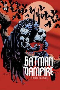 Batman Vampire, comics chez Urban Comics de Moench, Jones, Beatty