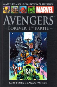  Marvel Comics, la collection de référence T16 : Avengers Forever - 1ère partie (0), comics chez Hachette de Stern, Busiek, Pacheco, Oliff
