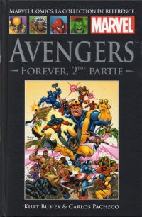  Marvel Comics, la collection de référence T17 : Avengers Forever - 2ème partie (0), comics chez Hachette de Stern, Busiek, Pacheco, Oliff
