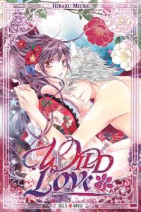  Wild love T3, manga chez Soleil de Miura