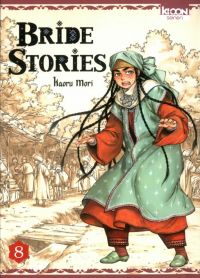  Bride stories T8, manga chez Ki-oon de Mori