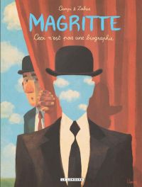 Magritte : Ceci n'est pas une biographie (0), bd chez Le Lombard de Zabus, Campi