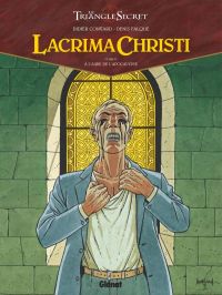  Lacrima Christi T2 : A l'aube de l'Apocalypse (0), bd chez Glénat de Convard, Falque, Cesano, Juillard