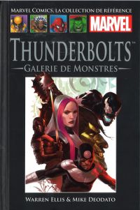  Marvel Comics, la collection de référence T65 : Thunderbolts - Galerie de monstres (0), comics chez Hachette de Guggenheim, Ellis, Deodato Jr, Yu, McCaig, Beredo