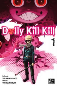  Dolly kill kill T1, manga chez Pika de Kurando, Nomura