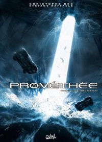  Prométhée – cycle 2, T14 : Les âmes perdues (0), bd chez Soleil de Bec, Raffaele, Digikore studio, Loyvet