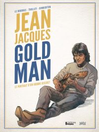 Jean-Jacques Goldman : Le portrait d'un homme discret (0), bd chez Jungle de Dimberton, Dzialowski, Trolley, Vincent, Odone