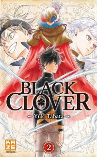  Black clover T2, manga chez Kazé manga de Tabata