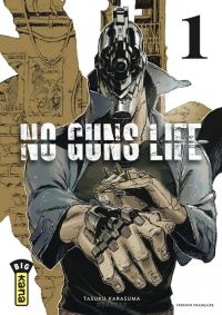  No guns life T1, manga chez Kana de Karasuma