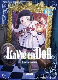 La vie en doll  T2, manga chez Glénat de Inoue