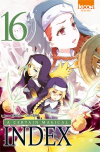 A certain magical index T16, manga chez Ki-oon de Kamachi, Kogino