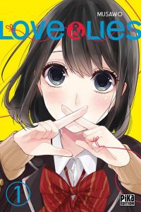  Love & lies T1, manga chez Pika de Musawo