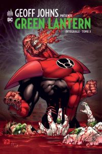  Geoff Johns présente – Green Lantern, T3, comics chez Urban Comics de Johns, Davis, Albuquerque, Eddy Barrows, Mckone, Reis, Ruffino, Smith, Lanning