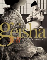  Geisha T1 : Le jeu du shamisen (0), bd chez Futuropolis de Perrissin, Durieux