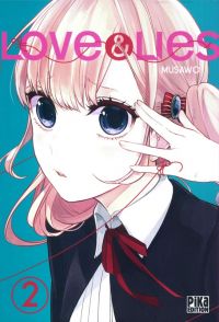  Love & lies T2, manga chez Pika de Musawo