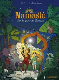  Namaste T1 : Sur la piste de Ganesh (0), bd chez Sarbacane de Simon, Guarino