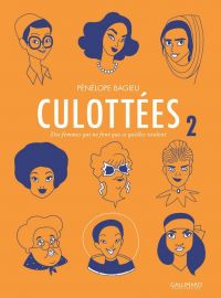  Culottées T2 : Des femmes qui ne font que ce qu'elles veulent (0), bd chez Gallimard de Bagieu