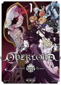  Overlord T1, manga chez Ototo de Maruyama, Miyama