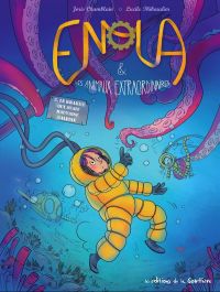  Enola et les animaux extraordinaires T3 : Le kraken qui avait mauvaise haleine (0), bd chez Editions de la Gouttière de Chamblain, Thibaudier