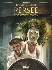 Persée et la Gorgone Méduse, bd chez Glénat de Bruneau, Lorusso, Poli, Stambecco, Vignaux