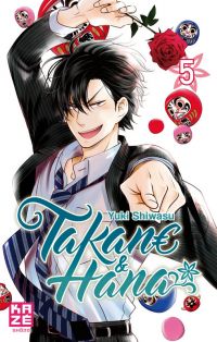  Takane & Hana T5, manga chez Kazé manga de Shiwasu