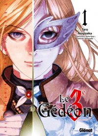 Le 3e Gedeon T1, manga chez Glénat de Nogizaka