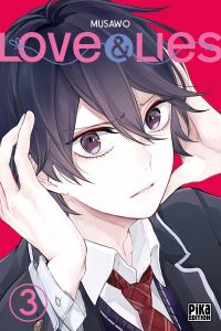  Love & lies T3, manga chez Pika de Musawo