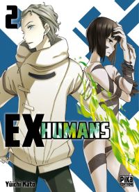  Ex-humans T2, manga chez Pika de Katô