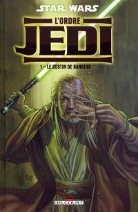  Star Wars - L'Ordre Jedi T1 : Le destin de Xanatos (0), comics chez Delcourt de Allie, Asrar, Mounts, Roux