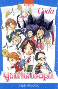 Your lie in april  : Coda (0), manga chez Ki-oon de Arakawa