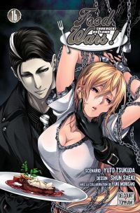  Food wars  T16, manga chez Delcourt Tonkam de Tsukuda, Saeki
