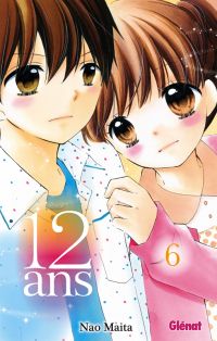  12 ans T6, manga chez Glénat de Maita